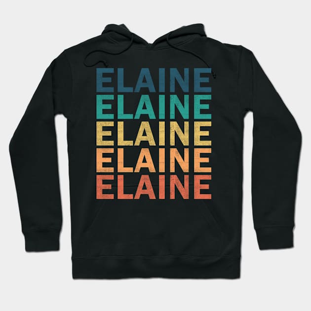 Elaine Name T Shirt - Elaine Vintage Retro Name Gift Item Tee Hoodie by henrietacharthadfield